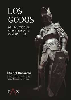 LOS GODOS DEL B�LTICO AL MEDITERRANEO (SIGLOS I VII)