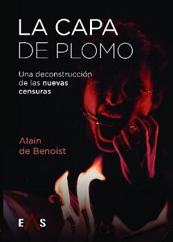 LA CAPA DE PLOMO UNA DECOSTRUCCI�N DE LAS NUEVAS CENSURAS