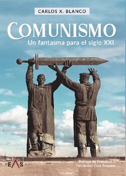 COMUNISMO UN FANTASMA PARA EL SIGLO XXI