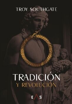 TRADICIN Y REVOLUCIN