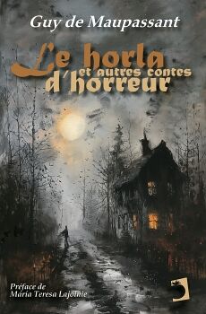 LE HORLA ET AUTRES CONTES D'HORREUR