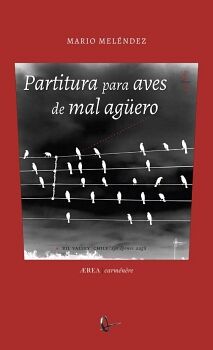 PARTITURA PARA AVES DE MAL AGERO