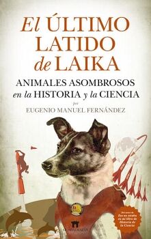 EL �LTIMO LATIDO DE LAIKA