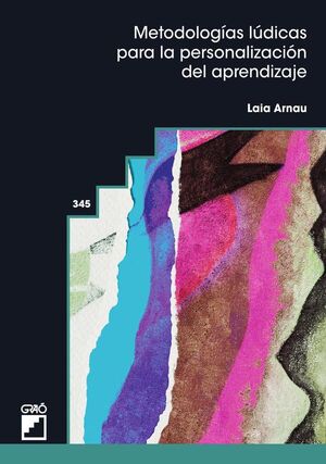 METODOLOG�AS L�DICAS PARA LA PERSONALIZACI�N DEL APRENDIZAJE