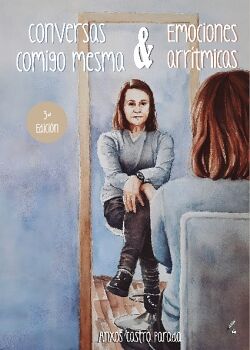 CONVERSAS COMIGO MESMA & EMOCIONES ARR�TMICAS