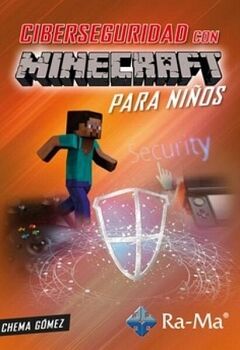 CIBERSEGURIDAD PARA NI�OS CON MINECRAFT