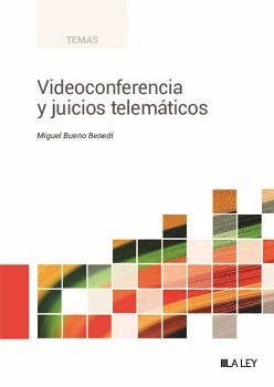 VIDEOCONFERENCIA Y JUICIOS TELEM�TICOS