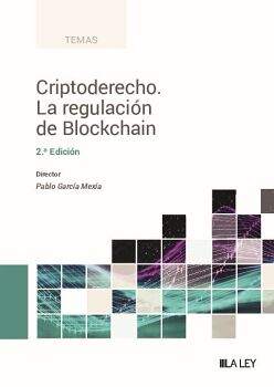 CRIPTODERECHO. LA REGULACI�N DE BLOCKCHAIN (2.� EDICI�N)