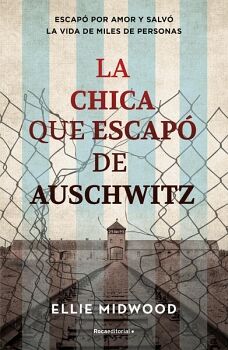 LA CHICA QUE ESCAP DE AUSCHWITZ