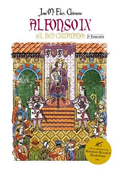 ALFONSO IX (EL REY CIUDADANO)
