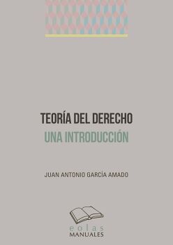 TEOR�A DEL DERECHO. UNA INTRODUCCI�N