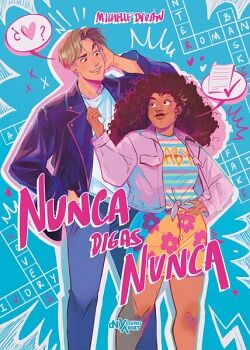 NUNCA DIGAS NUNCA