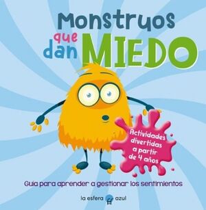 MONSTRUOS QUE DAN MIEDO