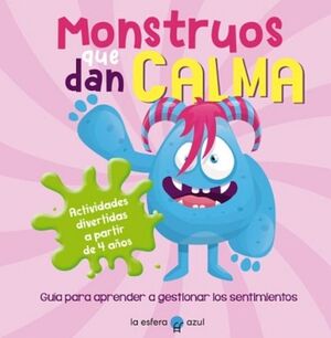 MONSTRUOS QUE DAN CALMA
