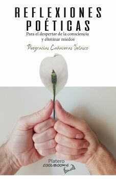 REFLEXIONES POETICAS PARA EL DESPERTAR DE LA CONCIENCIA
