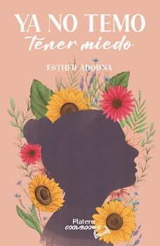 YA NO TEMO TENER MIEDO