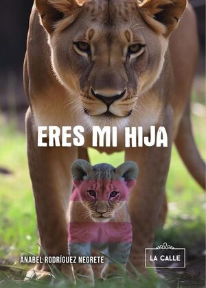 ERES MI HIJA