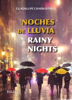 NOCHES DE LLUVIA - RAINY NIGHTS