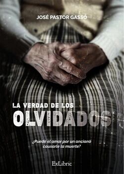 LA VERDAD DE LOS OLVIDADOS