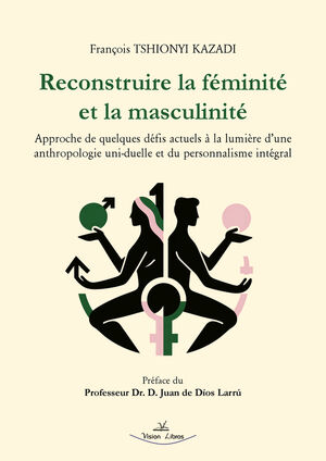 RECONSTRUIRE LA FMINIT ET LA MASCULINIT