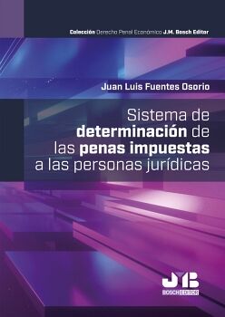 SISTEMA DE DETERMINACIN DE LAS PENAS IMPUESTAS A LAS PERSONAS JURDICAS