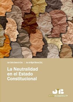 LA NEUTRALIDAD EN EL ESTADO CONSTITUCIONAL