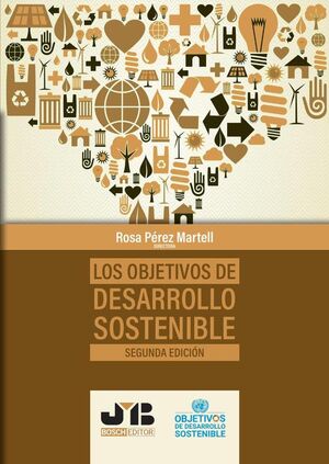 LOS OBJETIVOS DE DESARROLLO SOSTENIBLE (SEGUNDA EDICI�N)