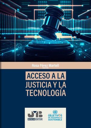 ACCESO A LA JUSTICIA Y LA TECNOLOG�A