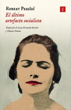 EL �LTIMO ARTEFACTO SOCIALISTA