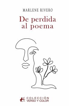 DE PERDIDA AL POEMA