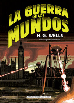 GUERRA DE LOS MUNDOS, LA                  (CLSICOS ILUSTRADOS)
