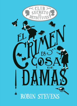CRIMEN ES COSA DE DAMAS, EL               (EMPASTADO)