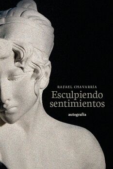 ESCULPIENDO SENTIMIENTOS