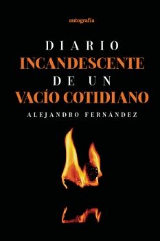 DIARIO INCANDESCENTE DE UN VACO COTIDIANO