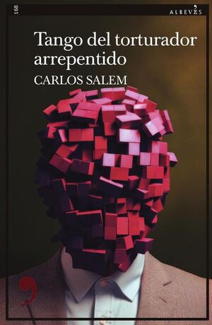 TANGO DEL TORTURADOR ARREPENTIDO