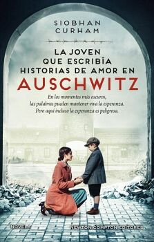 LA JOVEN QUE ESCRIB�A HISTORIAS DE AMOR EN AUSCHWITZ