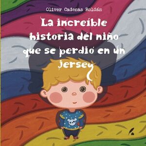 LA INCREBLE HISTORIA DEL NIO QUE SE PERDI EN UN JERSEY