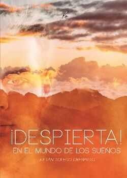 �DESPIERTA! EN EL MUNDO DE LOS SUE�OS