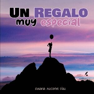UN REGALO MUY ESPECIAL