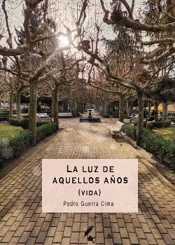 LA LUZ DE AQUELLOS A�OS (VIDA)