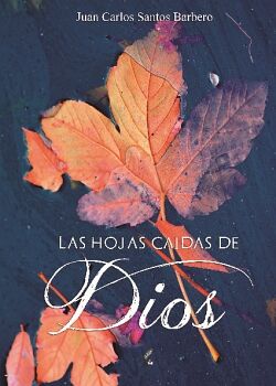 LAS HOJAS CADAS DE DIOS