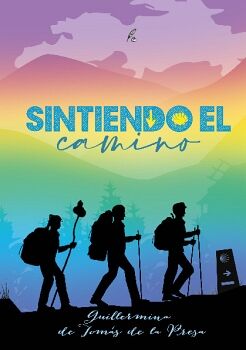 SINTIENDO EL CAMINO