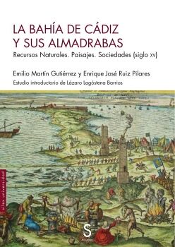 LA BAH�A DE C�DIZ Y SUS ALMADRABAS