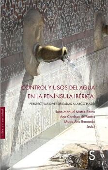 CONTROL Y USOS DEL AGUA EN LA PENNSULA IBRICA