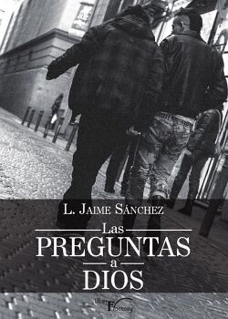 LAS PREGUNTAS A DIOS