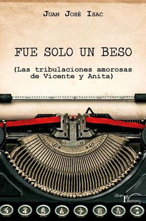 FUE SOLO UN BESO