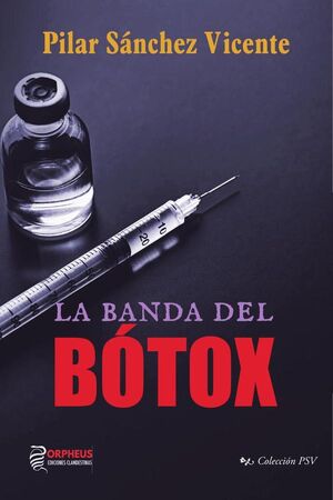 LA BANDA DEL BTOX