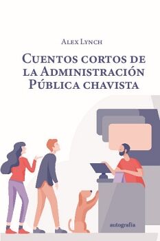 CUENTOS CORTOS DE LA ADMINISTRACIN CHAVISTA