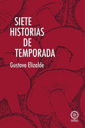SIETE HISTORIAS DE TEMPORADA