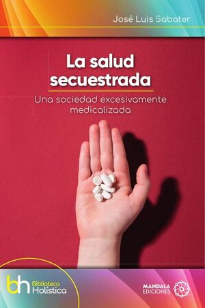 LA SALUD SECUESTRADA